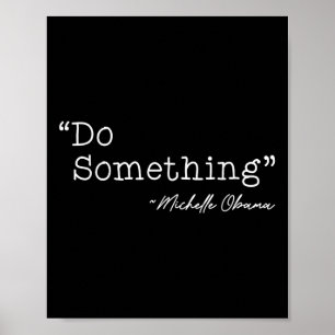 Póster Soing Michelle Obama - Uni-adultos, negros, pequeñ
