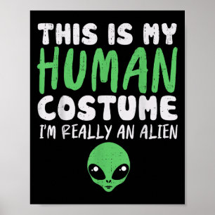 Póster Soky Human Costume Soy Alien Extraterrestre Hall