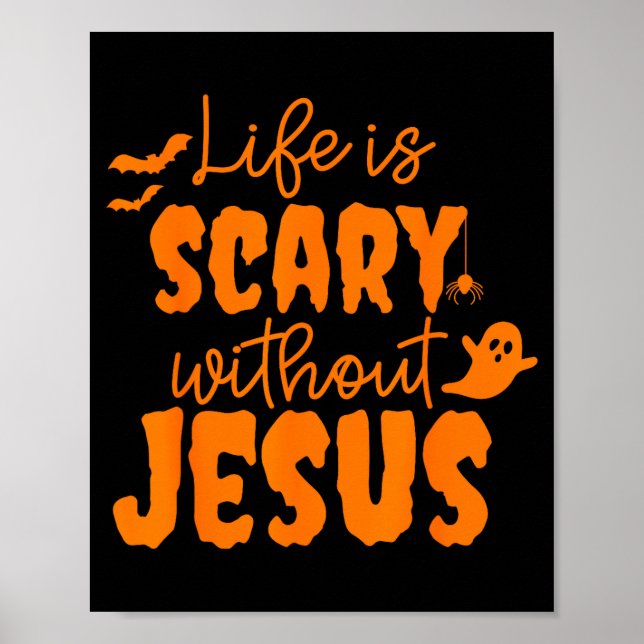 Póster Soky Life Is Y Without Jesus Christian Halloween  (Frente)