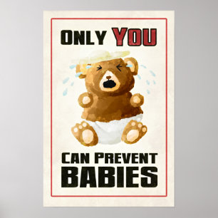 Póster Solamente USTED puede prevenir a bebés