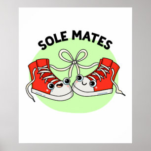 Póster Sole Mates Funny Shoe Pun