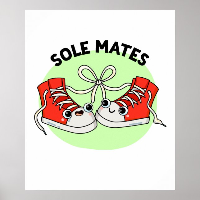 Póster Sole Mates Funny Shoe Pun (Frente)