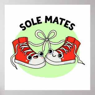 Póster Sole Mates Funny Shoe Pun