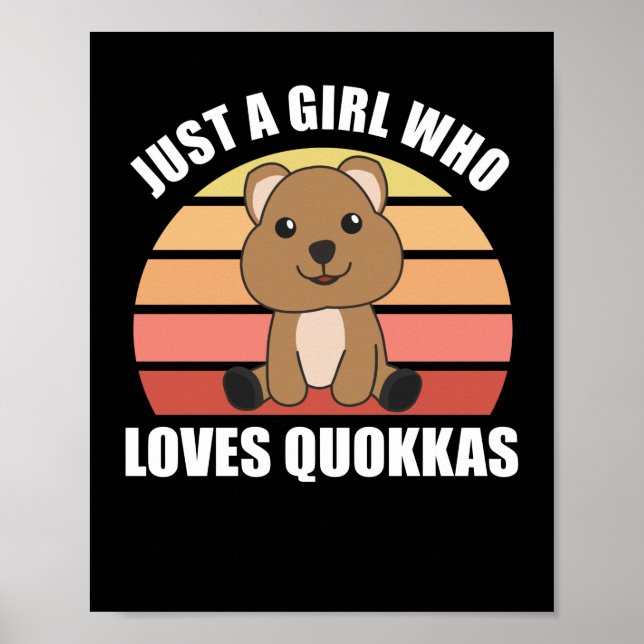 Póster Solo A Un Chica Le Encanta El Quokka - Dulce Quokk (Frente)
