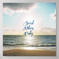 "Sólo buenas vibraciones" Cita positiva Sea Sun Bl