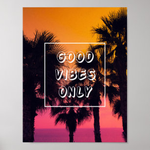 Póster "Sólo buenas vibraciones" Palmeras Tropical Beach 