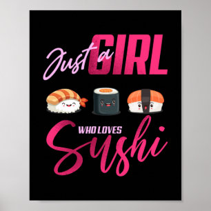 Póster Solo Chica que ama el Sushi Funny Kawaii japonés