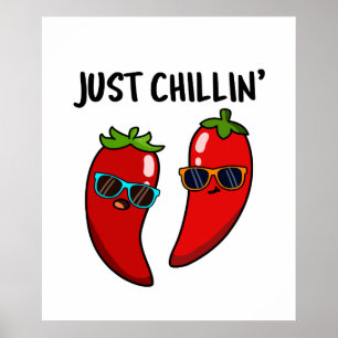 Póster Solo Chillin Funny Red Hot Chili Peppers Pun