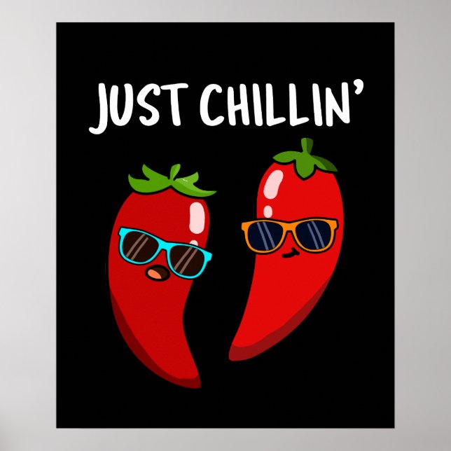 Póster Solo Chillin Gracioso Chili Peppers Pun Dark BG (Frente)