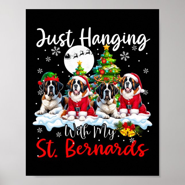 Póster Sólo Colgando Con Mis St. Bernards Navidad Tres Sa (Frente)