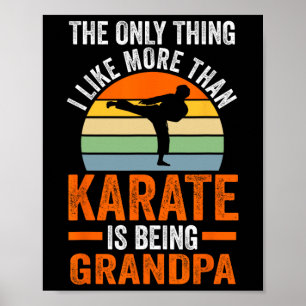 Póster Sólo Como Que Karate Es Ser El Abuelo Martí