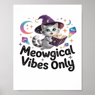 Póster Solo con vibraciones meowgicas, Ov flotante de gat