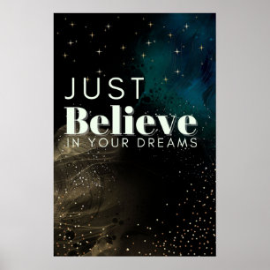 Póster Solo crea en tus sueños