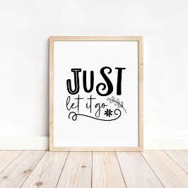Póster Solo Déjalo Ir - Motivacional Boho Minimalista 