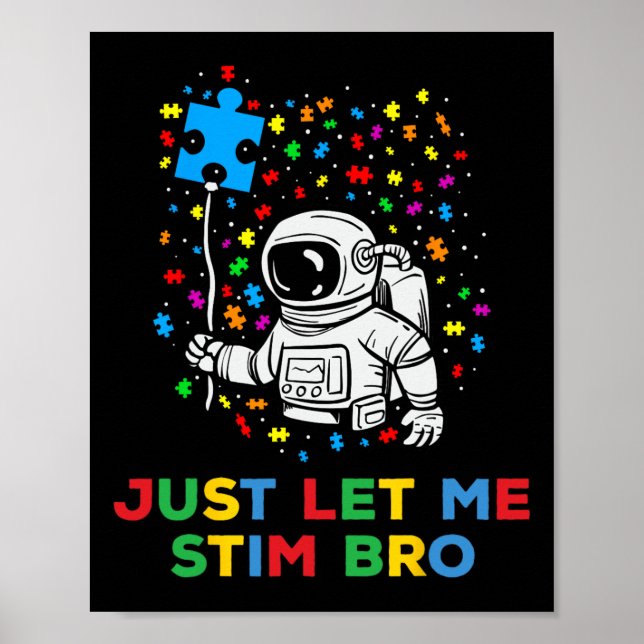 Póster Sólo déjenme Estimar a Bro Gracioso Autismo Astrac (Frente)