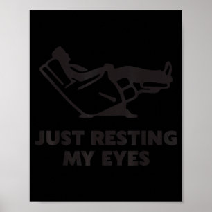 Póster Sólo descansando mis ojos, Silla reclinable divert