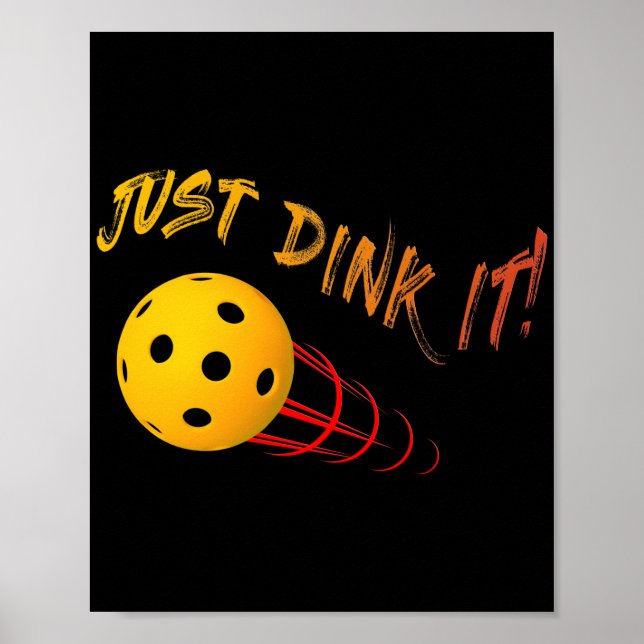 Póster Sólo Dink It - Funny Pickleball (Frente)