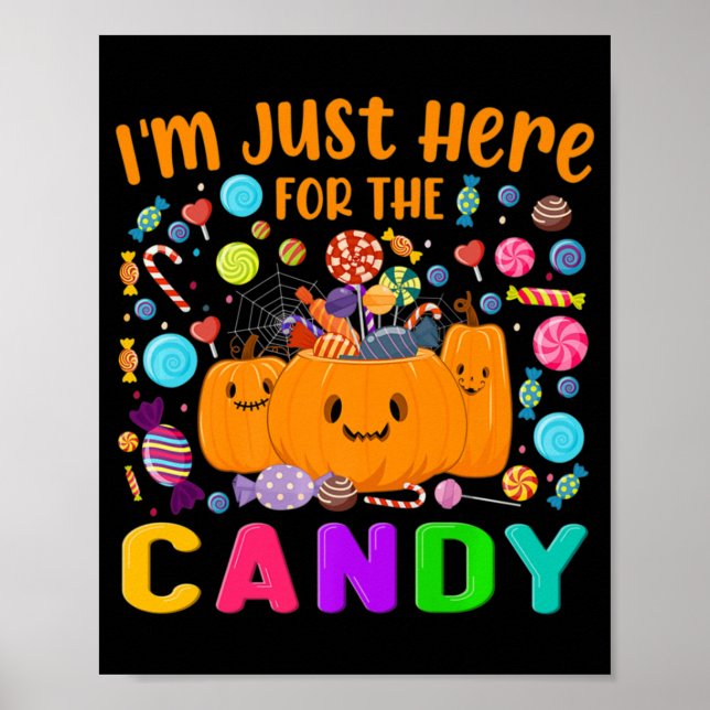 Póster Solo estoy aquí para el dulce dulce de halloween p (Frente)