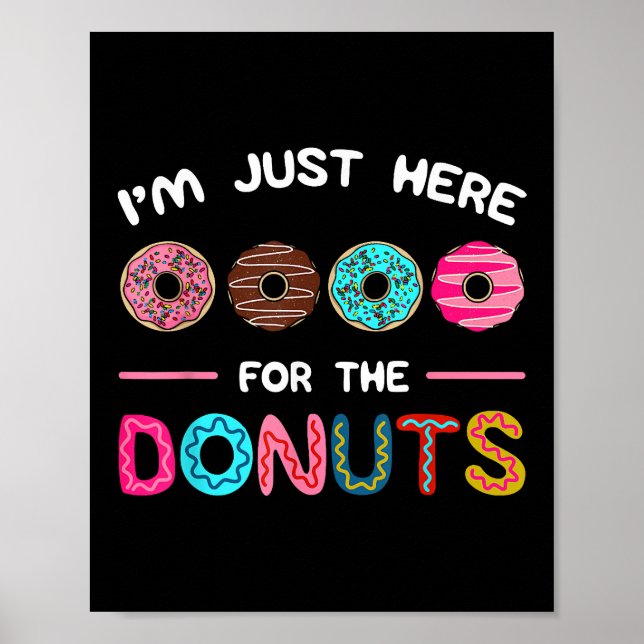 Póster Sólo estoy aquí por el dulce de donuts Doughnut (Frente)