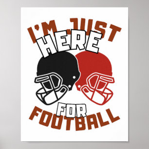 Póster Sólo estoy aquí por el fútbol Cita divertida Amant