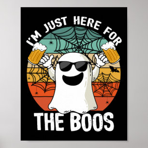 Póster Solo estoy aquí por los abucheos Funny Halloween A