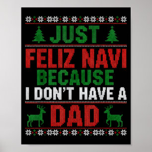 Póster Solo Feliz Navi Porque No Tengo Un Papá Feo Xm