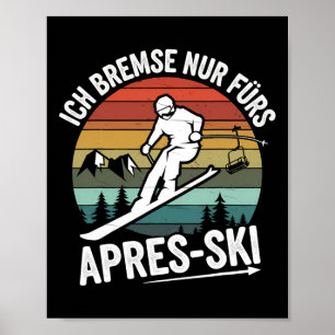 Póster Solo Freno Para Esquí De Apres-ski Ri