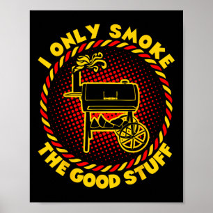 Póster Solo Fumo La Barbacoa Bbq De Las Buenas Cosas