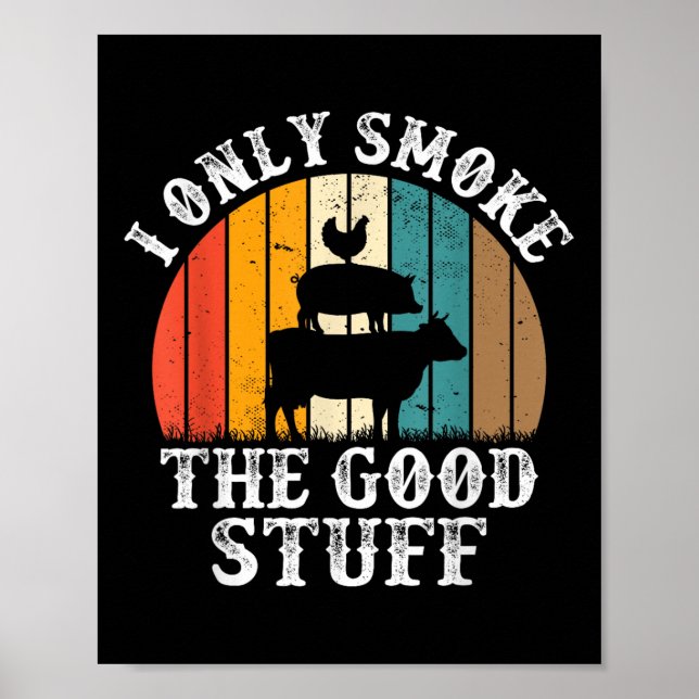 Póster Solo Fumo La Buena Cosa Bbq Parrillada (Frente)