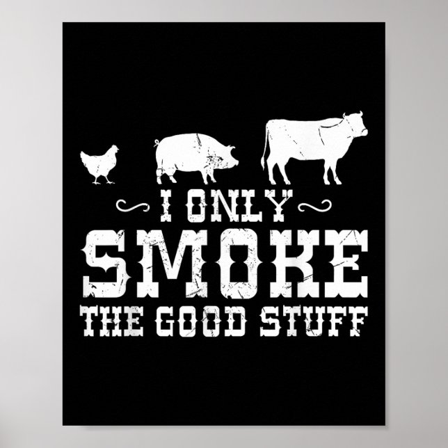 Póster Solo Fumo La Buena Cosa Bbq Parrillada (Frente)
