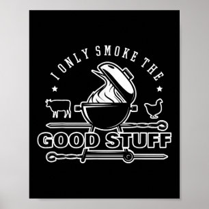 Póster Solo Fumo La Cosa Buena Bbq &amp; Carne G