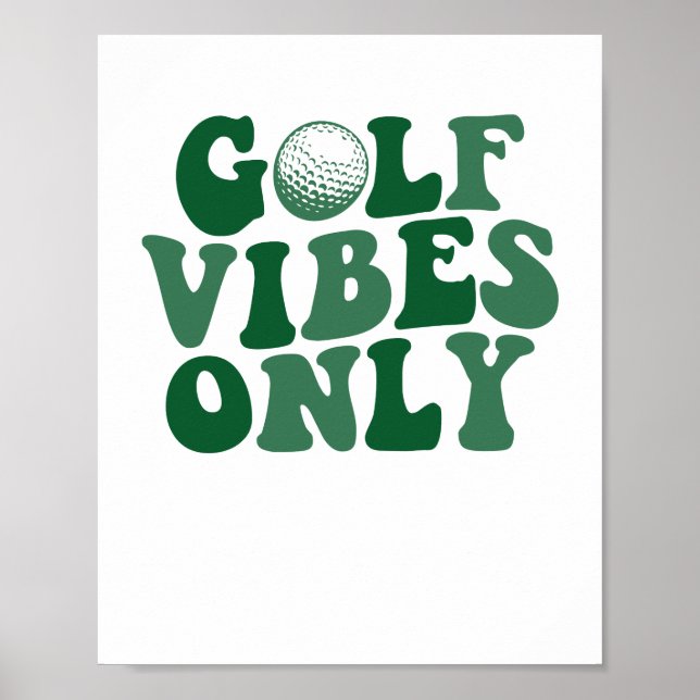 Póster Sólo Golf Vibes, Golf Lover (Frente)