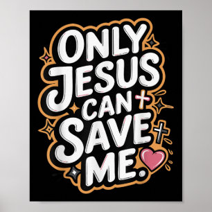 Póster Solo Jesús puede salvarme