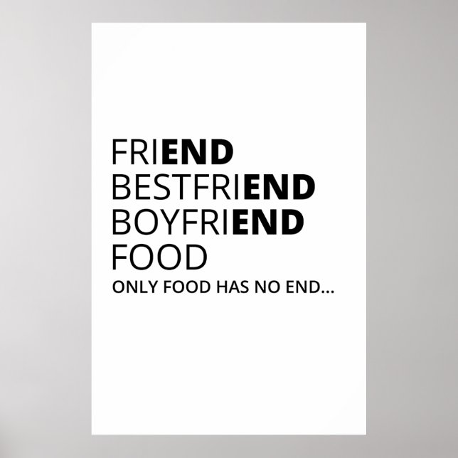 Póster Sólo la comida no tiene fin divertido (Frente)