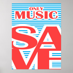 Póster Sólo la música guardada