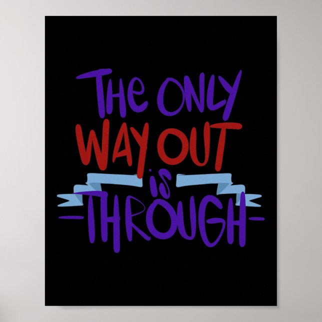 Póster Sólo La Salida Es A Través De La Adicción Final 1 (Frente)