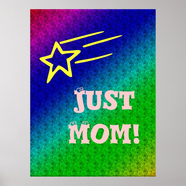 Póster Solo Mamá Superstar Estrella Azul y Verde Mi Vida (Frente)