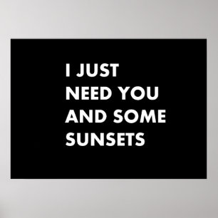Póster Sólo necesito a ti y algunas puestas de sol
