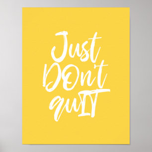 Póster Sólo no quIT Cita Motivacional