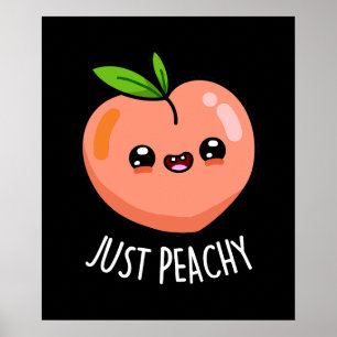 Póster Solo Peachy Funny Peach Pun Dark BG