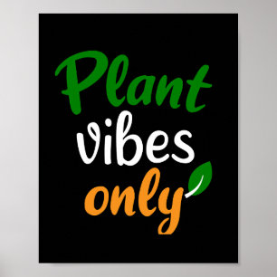 Póster Sólo plantar vibraciones
