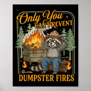 Póster Sólo puedes prevenir incendios en contenedores div