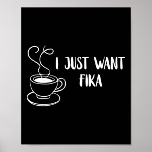 Póster Solo Quiero Fika Café Suecia Tradición Sueca F
