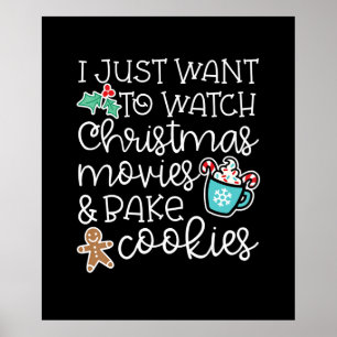 Póster Solo quiero ver navidades haciendo galletas