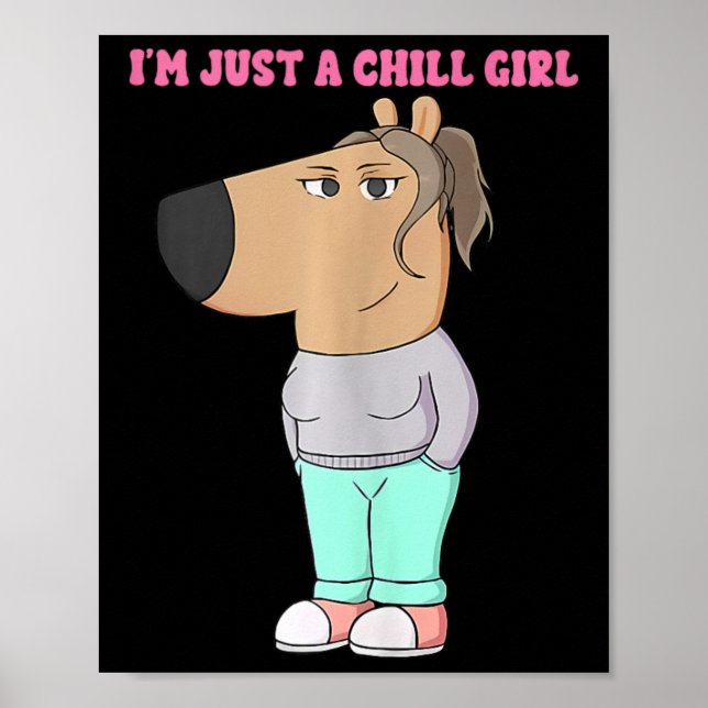 Póster Solo soy un Chica de la enfermedad Meme Funny Chil (Frente)