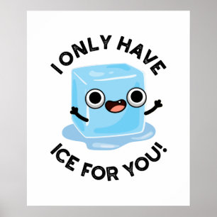 Póster Solo Tengo Hielo Para Usted Gracioso Cubo De Hielo