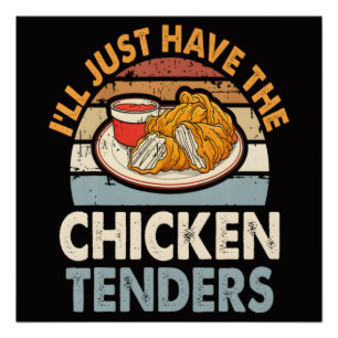 Póster Sólo Tomaré Los Tenders De Pollo