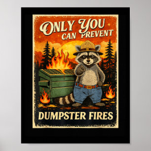 Póster Sólo tú puedes prevenir incendios en contenedores