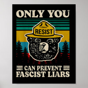 Póster Sólo tú resistes puede prevenir mentirosos fascist