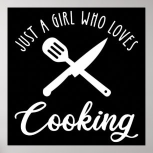 Póster Sólo un Chica al que le encanta cocinar